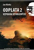 Agent JFK 020 - Vzpoura vyvolených