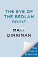 Eye of the Bedlam Bride