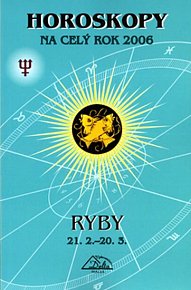 Horoskopy na celý rok 2006 - Ryby/brož.