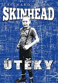 Skinhead - Útěky