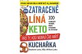 Zatraceně líná keto kuchařka - Pro ty, kdo nemají čas vařit