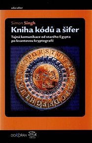 Kniha kódů a šifer - Tajná komunikace od starého Egypta po kvantovou kryptografii, 2.  vydání