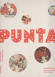 Punťa - Zapomenutý hrdina českého komiksu (1934-1942)