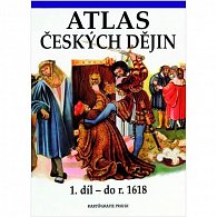 Atlas českých dějin - 1.díl do r. 1618, 1.  vydání