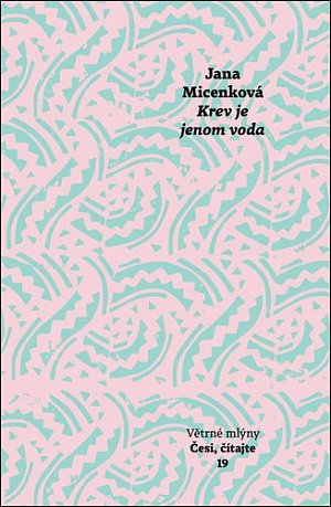 Krev je jenom voda
