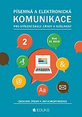 Písemná a elektronická komunikace 2 pro SŠ úřady a veřejnost, 4.  vydání