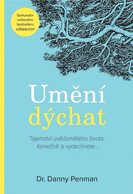 Náhled Umění dýchat - Tajemství uvědomělého života. Konečně si vydechnete...