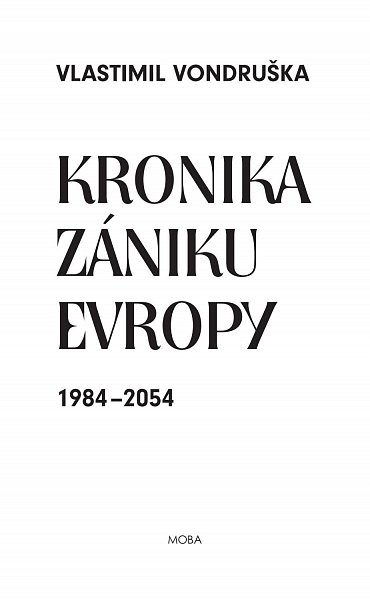 Náhled Kronika zániku Evropy 1984-2054