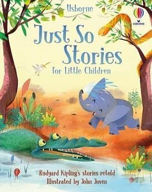 Just So Stories for Little Children, 1.  vydání