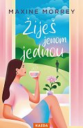 Žiješ jenom jednou