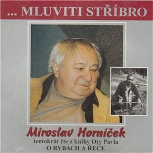 Mluviti stříbro - O rybách a řece - CD