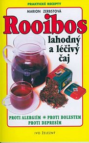 Rooibos lahodný a léčivý čaj