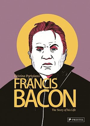 Francis Bacon - The Story of his Life. Graphic Novel