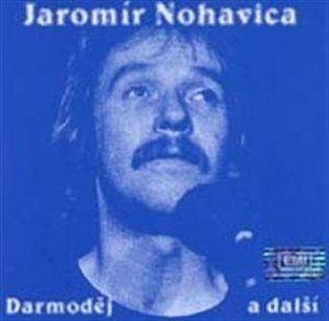 Jaromír Nohavica: Darmoděj a další - CD