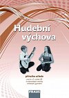 Hudební výchova pro 6. a 7. ročník ZŠ a odpovídající ročníky VG - Příručka učitele