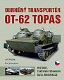 Obrněný transportér OT-62 TOPAS - Historie, takticko-technická data, modifikace