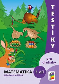 Testíky pro druháky – matematika, 3. díl (barevný pracovní sešit), 1.  vydání