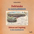 Dobřansko na starých pohlednicích / Dobrzan und Umgebung