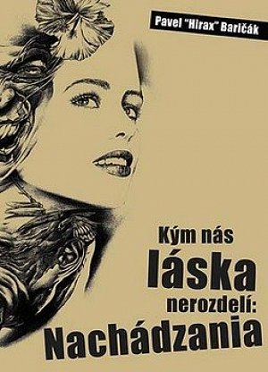 Kým nás láska nerozdelí: Nachádzania, 2.  vydání