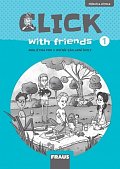 Click with Friends 1 - Příručka učitele angličtina pro 3. ročník ZŠ