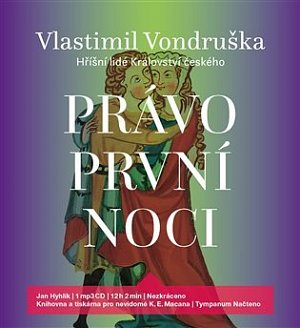 Právo první noci - Hříšní lidé Království českého - CDmp3 (Čte Jan Hyhík)