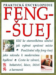 Feng-Šuej - praktická encyklopedie