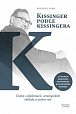 Kissinger podle Kissingera - Úvahy o diplomacii, strategickém výhledu a umění vést