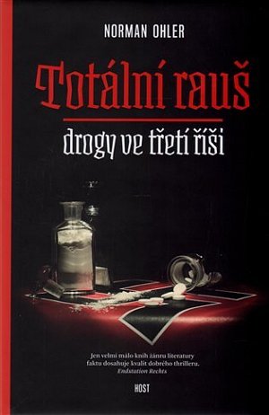 Totální rauš - Drogy ve třetí říši