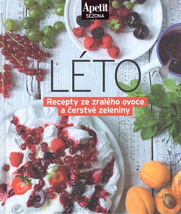 Náhled Apetit sezona LÉTO - Recepty ze zralého ovoce a čerstvé zeleniny (Edice Apetit)
