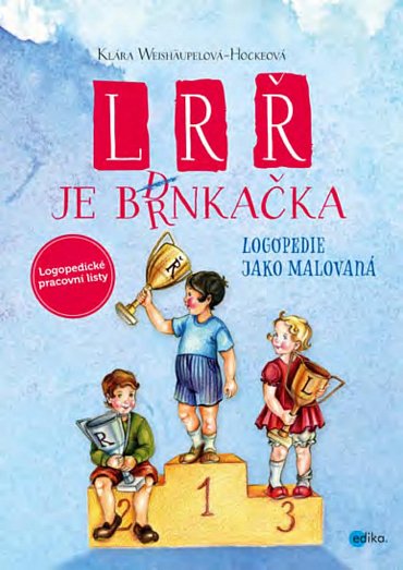 Náhled L, R, Ř je brnkačka - Logopedie jako malovaná