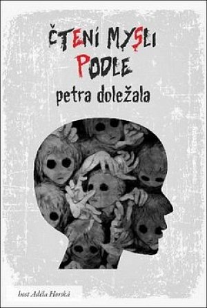 Čtení mysli podle Petra Doležala