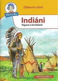 Indiáni - Vigvam a lov bizonů