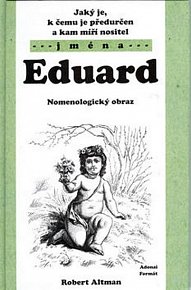 Eduard - Nomenologický obraz