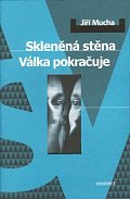 Skleněná stěna/Válka pokračuje