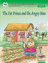 Oxford Storyland Readers 8 the Fat Prince and the Angry Man