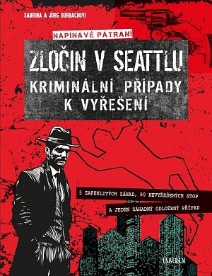 Zločin v Seattlu – kriminální případy k vyřešení
