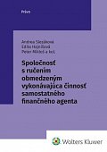 Spoločnosť s ručením obmedzeným vykonávajúca činnosť samostatného finanč. agenta