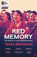 Red Memory: The Afterlives of China´s Cultural Revolution