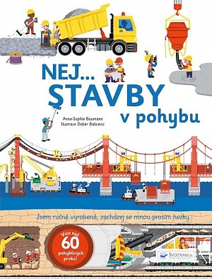 Nej... STAVBY v pohybu