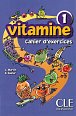 Vitamine 1: Cahier d´activités + CD audio + portfolio