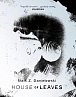 House Of Leaves: the prizewinning and terrifying cult classic that will turn everything you thought you knew about life (and books!) upside down