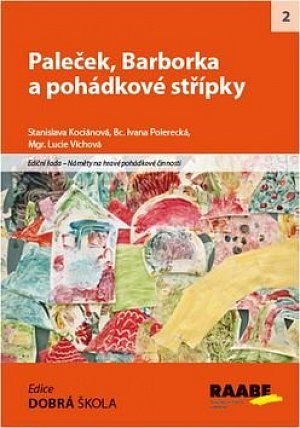 Paleček, Barborka a pohádkové střípky