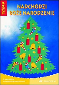 TOPP Nadchodzi Boze Narodzenie (polsky)
