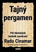 Tajný pergamen - Pět tibetských technik