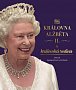 Královna Alžběta II. a královská rodina - Velká obrazová historie, 2.  vydání