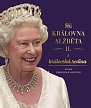 Královna Alžběta II. a královská rodina - Velká obrazová historie