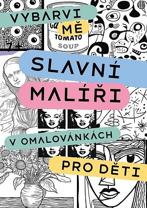 Slavní malíři v omalovánkách pro děti