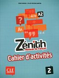Zénith 2: Cahier d´activités