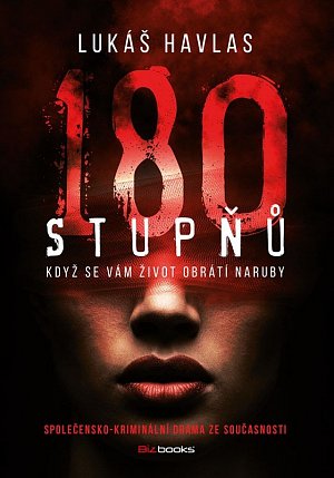 180 stupňů - Když se vám život obrátí vzhůru nohama