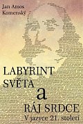 Labyrint světa a ráj srdce